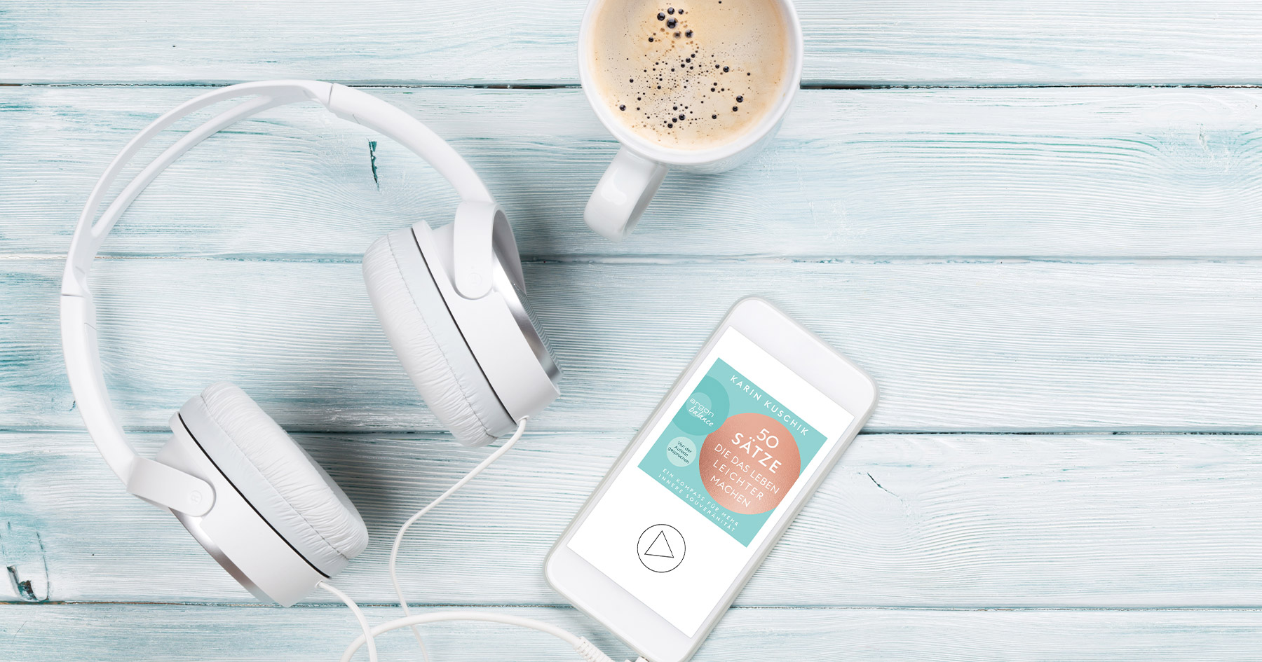 Hörbuch 50 Sätze, die das Leben leichter machen Hörbuch Karin Kuschik