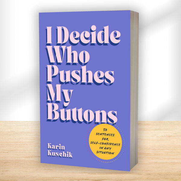 Buch: I Decide Who Pushes My Buttons